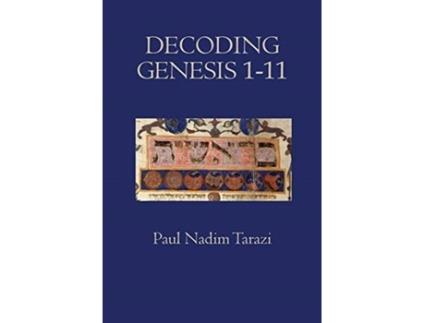 Livro Decoding Genesis 1-11 De Paul Nadim Tarazi (inglês)