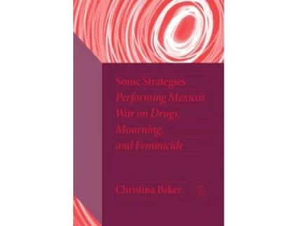 Livro Sonic Strategies de Christina Baker (Inglês)