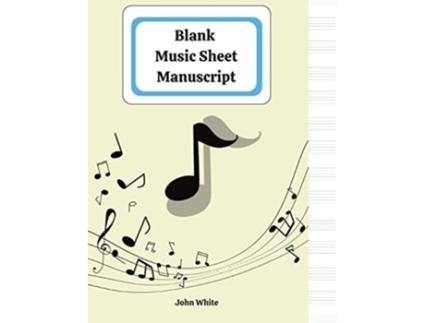 Livro Blank music sheet notebook for musicians de Kai Hockerts, Johanna Mair et al. (Inglês)