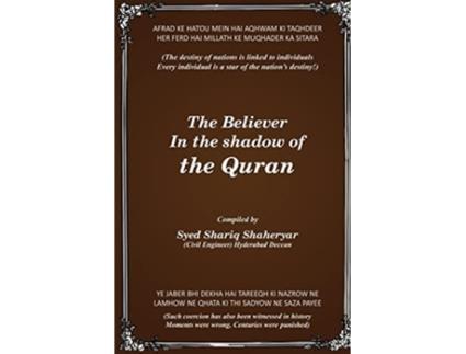 Livro The Believer In The Shadow Of The Quran De Syed Shariq Shaheryar (inglês)
