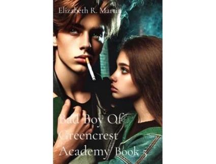 Livro Bad Boy Of Greencrest Academy Book 5 de Martin (Inglês)