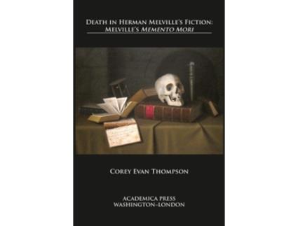 Livro Death in Herman Melville’s Fiction de Corey Evan Thompson (Inglês - Capa Dura)