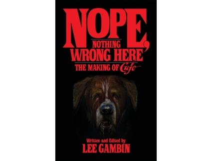 Livro Nope, Nothing Wrong Here The Making Of Cujo De Lee Gambin (inglês)