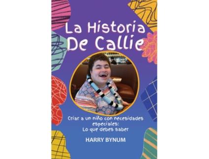 Livro La Historia De Callie de Harry Bynum (Inglês)