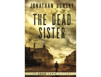 Livro The Dead Sister De Jonathan Dunsky (inglês - Capa Dura)
