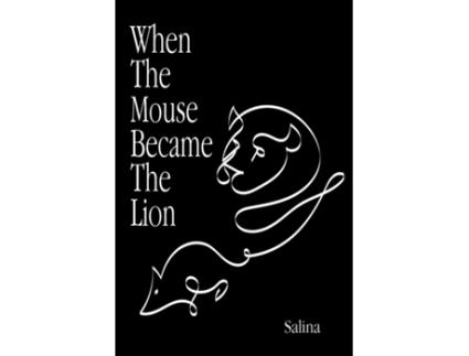 Livro When The Mouse Became The Lion de Salina (Inglês)