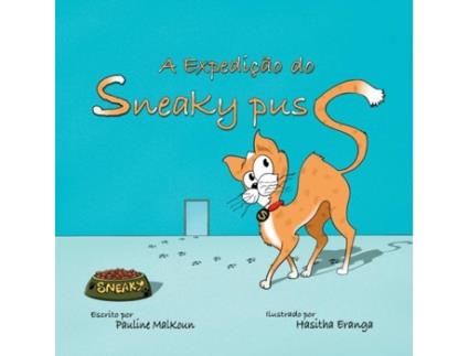 Livro A Expedição Do Sneaky Puss De Pauline Malkoun (inglês)