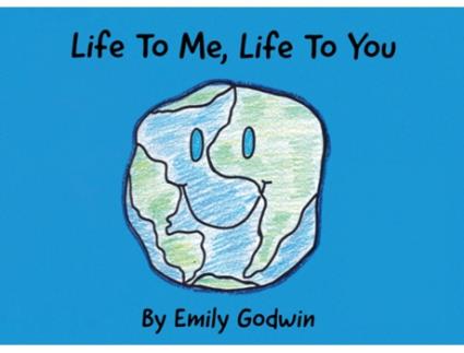 Livro Life to Me, Life to You de Emily Godwin (Inglês)