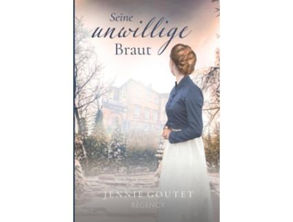 Livro Seine unwillige Braut de Jennie Goutet (Inglês)