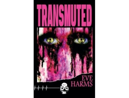Livro Transmuted de Eve Harms (Inglês)