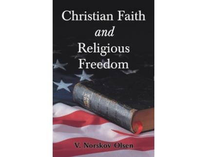 Livro Christian Faith And Religious Freedom De V Norskov Olsen (inglês)