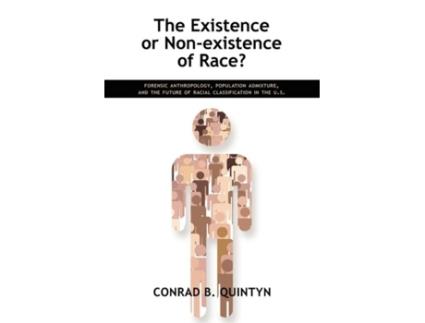 Livro The Existence Or Non-existence Of Race? De Conrad B Quintyn (inglês)