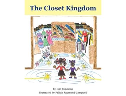 Livro The Closet Kingdom De Kim Simmons (inglês)