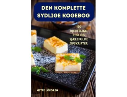 Livro DEN KOMPLETTE SYDLIGE KOGEBOG de Gitte Löfgren (Inglês)