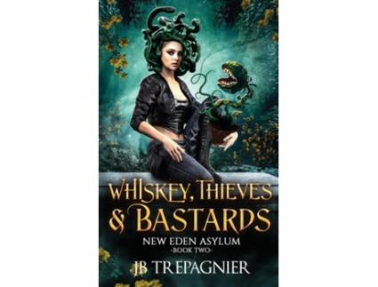 Livro Whiskey, Thieves, and Bastards de JB Trepagnier (Inglês)