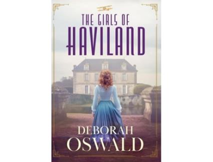Livro The Girls of Haviland de Deborah Oswald (Inglês - Capa Dura)