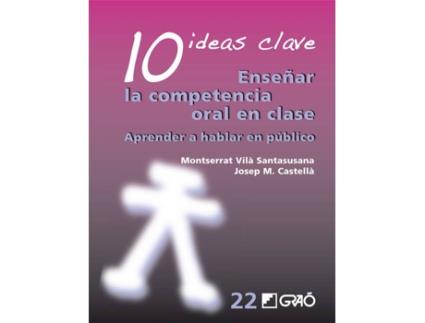 Livro 10 Ideas Clave Enseñar La Competencia Oral En Clase