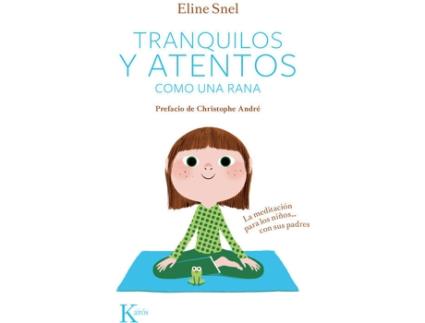 Livro Tranquilos Y Atentos Como Una Rana