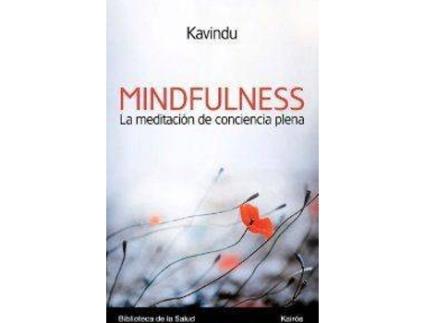 Livro MINDFULNESS MEDITACION CONCIENCIA PLENA de Kavindu