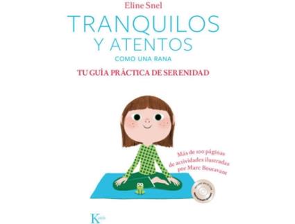 Livro Tranquilos Y Atentos Como Una Rana
