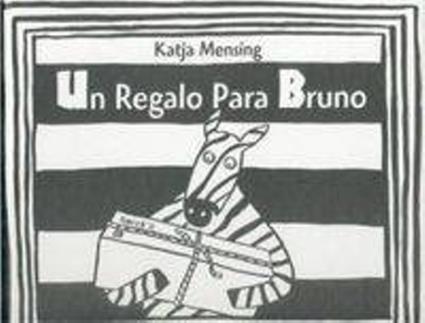 Livro Un regalo para Bruno de Katja Mensing