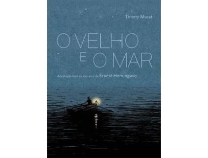 Livro O Velho e o Mar de Thierry Murat