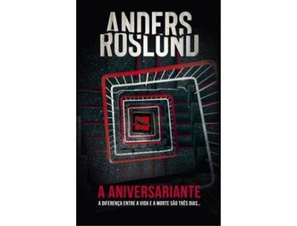 Livro A aniversariante de Anders Roslund