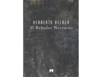 Livro O Bebedor Nocturno de Herberto Helder