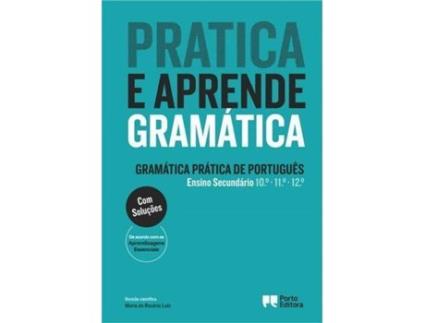 Livro Prática e Aprende Gramática - Gramática Prática de Português - Ensino Secundário