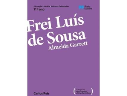 Livro Frei Luís de Sousa, Almeida Garrett de Carlos Reis