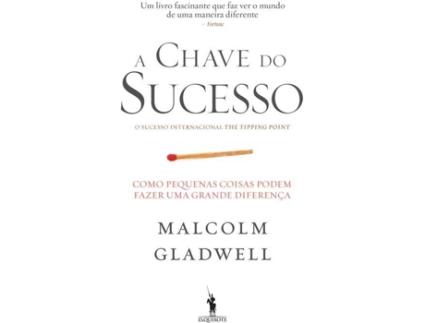 Livro A Chave Do Sucesso de Malcolm Gladwell