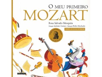 Livro O Meu Primeiro Mozart (Com Cd) de Rosa Salvado Mesquita