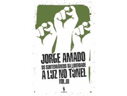 Livro Os Subterrâneos Da Liberdade Iii de Jorge Amado