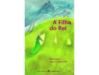 Livro A Filha Do Rei de Debra Doyle