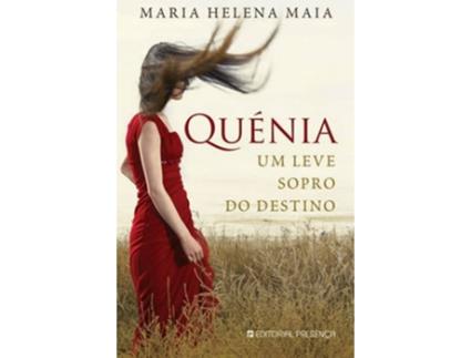 Livro Quenia, Um Leve Sopro Do Destino de Mª Helena Maia