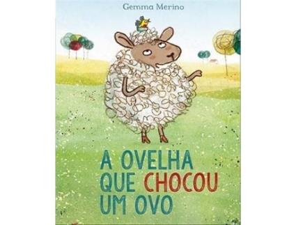 Livro A Ovelha Que Chocou Um Ovo