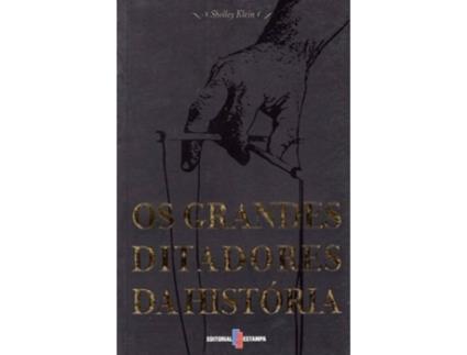 Livro Os Grandes Ditadores Da Historia de Shelley Klein