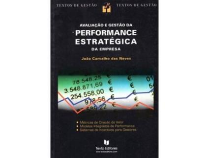 Livro Avaliação E Gestão Da Performance Da Empresa de Joao Carvalho Das Neves