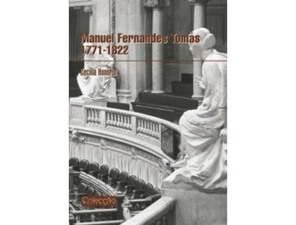 Livro Manuel Fernandes Tomás de Cecilia Honorio