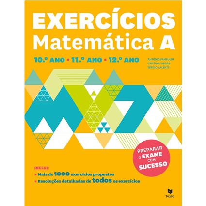 Livro de Exercícios Matemática A, do 10º ao 12º Anos