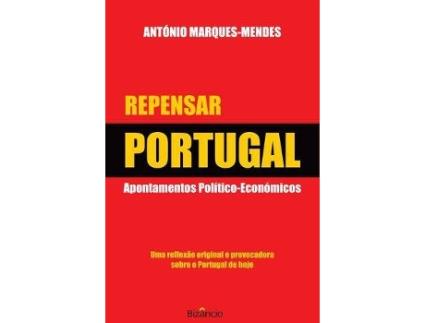 Repensar Portugal - Apontamentos Pol?tico-econ?micos