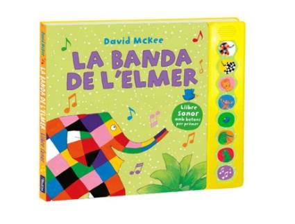 Livro La Banda De LElmer (LElmer. Llibre De Sons) de David Mckee (Catalão)