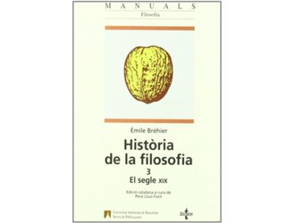 Livro Histÿria De La Filosofia. Vol. 3. de Émile Brähier (Catalán)