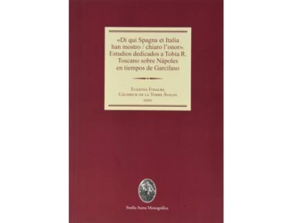 Livro Di Qui Spagna E Italia Han Mostro - Chiaro LOnor de Galdric De La Torre Ávalos Eugenia Fosalba (Catalão)