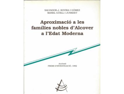 Livro Aproximació A Les Famílies Nobles DAlcover A LEdat Moderna de SJ Rovira Gómez (Espanhol)