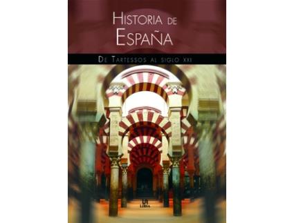 Livro Historia De España.De Tartesos Al Siglo Xxi de Jose Nieto (Espanhol)