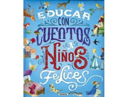 Livro Educar Con Cuentos A Niños Felices de  (Espanhol)