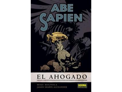 Livro Abe Sapien 1 El Ahogado de Mike Mignola (Espanhol)