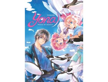Livro Yona Princesa Del Amanecer Fanbook de Mizuho Kusanagi (Espanhol)