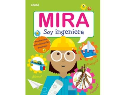 Livro Mira: Soy Ingeniera de VVAA (Espanhol)